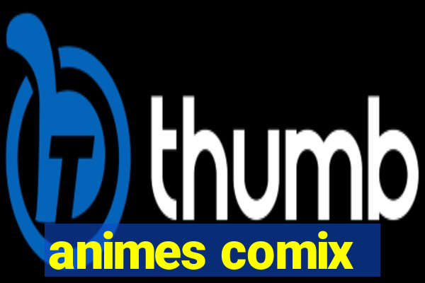 animes comix